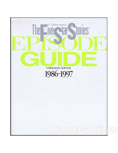 The Five Star Stories Episode Guide 1986-1997 artbook